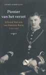André Vermeulen - (1) Pionier Van Het Verzet