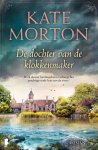 Kate Morton - De dochter van de klokkenmaker
