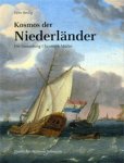 Seelig, Gero: - Kosmos der Niederlander. Die Sammlung Christoph Müller.