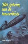 Veenhof, Joh. G. - Veenhof, Joh. G.-Het geheim van de lanceerbasis