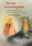 I. Verschuren - De drie bruiloftsgaven