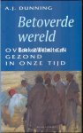 Dunning, A.J. - Betoverde wereld
