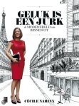 Narinx, Cécile - Geluk is een jurk. de modewereld van binnenuit.