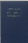 Bailey, A.A., Tierie-Versteegh, R.L.V. - Esoterische astrologie