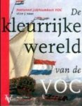 Leo Akveld - De kleurrijke wereld van de VOC
