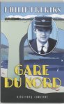 Philip Freriks - Gare du Nord Verhalen over Frankrijk