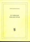 SINGELENBERG, PIETER - H.P. Berlage. Idea and style. The quest for modern architecture