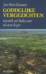Johan Peter Schouten (1949-). - Goddelijke vergezichten : mystiek uit India voor westerse lezers.