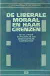 Musschenga, A.W. & F.C.L.M. Jacobs - De Liberale Moraal en haar grenzen. Recht, ethiek en politiek in een democratische samenleving Musschenga, A.W. & F.C.L.M. Jacobs - De Liberale Moraal en haar grenzen. Recht, ethiek en politiek in een democratische samenleving