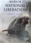Daniel Moran, John Keegan - Wars of national liberation