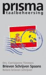 Corriejanne Timmers - Brieven schrijven in het Spaans / Brieven schrijven
