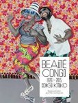 André Magnin (Critique D'Art).) ,  Fondation Cartier Pour L'Art Contemporain - Beauté Congo
