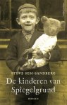 Steve Sem-Sandberg - De kinderen van Spiegelgrund