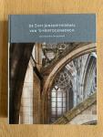 Boekwijt, H., Glaudemans, R. en Hagemans, W. - De Sint-Janskathedraal van 's-Hertogenbosch. Geschiedenis van de bouw.