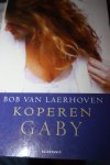 Laerhoven, Bob van - Koperen Gaby