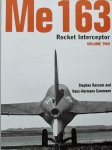 Ransom, Stephen. / Cammann, Hans-Hermann - Me 163 Rocket Interceptor Ransom, Stephen. / Cammann, Hans-Hermann - Me 163 Rocket Interceptor