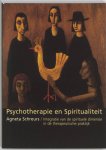 A. Schreurs 82158 - Psychotherapie en spiritualiteit integratie van de spirituele dimensie in de therapeutische praktijk