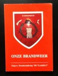 Johan van der Made, Harrie Bruyns - Onze brandweer       Heemkundekring de "Vlasselt" dubbelnummer 64-65