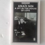 Nin, Anaïs - A Spy in the House of Love