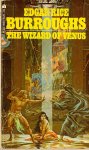 Burroughs, Edgar Rice - The Wizard of Venus
