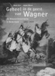 Henk Suèr 15562, Josine Meurs 128835 - Geheel in de geest van Wagner de Wagnervereeniging in Nederland 1883-1959