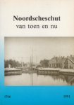  - Noordseschut Van Toen En Nu 1766-1991