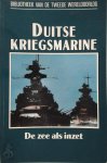 Richard Humble, D.L. Uyt Den Uyt Den Boogaard - De Duitse Kriegsmarine de zee als inzet