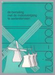 Spierings, C.N., Werkgroep Bemaling Molenviergang Aarlanderveen, Provincie Zuid-Holland. Gedeputeerde Staten - De bemaling met de molenviergang te Aarlanderveen
