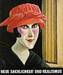 KULTURAMT DER STADT WIEN (HRSG.). - Neue Sachlichkeit und Realismus. Kunst zwischen den Kriegen. Ausstellung des Kulturamtes der Stadt Wien in Zusammenarbeit mit dem BM for Wissenschaft und Forschung. 21.4.-24.7.1977.
