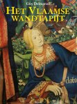 Guy Delmarcel - Het Vlaamse wandtapijt van de 15de tot de 18de eeuw van de 15de tot de 18de eeuw