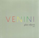 VENINI - CATALOGUE - Venini - glass objects 2000.