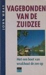 Wray, J - Vagebonden van de Zuidzee