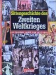 Hirschfeld, Magnus - Sittengeschichte des Zweiten Weltkrieges. Die tausend Jahre von 1933-1945