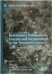 Ismael Saz, Zira Box, Toni Morant, Julián Sanz - Reactionary Nationalists, Fascists and Dictatorships in the Twentieth Century