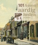 Martin Hiemink - Nieuwe Asser Historische Reeks 2 -   101 Assenaardigheden en meer