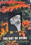 Bhagwan Shree Rajneesh - The Art of Dying
