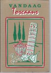 niet bekend - Vandaag Toscaans / druk 1