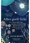 Julia Baird - Alles geeft licht