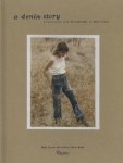 Current, Emily, Elliott, Meritt, Walsh, Hilary - A Denim Story Inspirations from Bellbottoms to Boyfriends