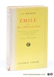 Rousseau, Jean-Jacques / François et Pierre Richard. - Emile ou de l'education. Nouvelle edition, avec une introduction, une bibliographie, des notes, et un index analytique. Rousseau, Jean-Jacques / François et Pierre Richard. - Emile ou de l'education. Nouvelle edition, avec une introduction, une bibliographie, des notes, et un index analytique.