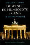 In 'T Groen, Adriaan - De Wende en Humboldts erfenis: de utopie voorbij - de gevolgen van de Duitse vereniging voor de beroepspraktijk van Ostprofessoren van de Humboldt-Universitat zu Berlin