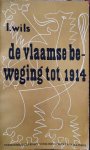 WILS Lode - De ontwikkeling van de gedachteninhoud der Vlaamse beweging tot 1914. Katholieke Vlaamse Hogeschooluitbreding. Jaargang XLIX Nr. 5-6 Verhandeling 442-443