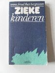 Freud, Anna; Bergmann, Thesi - Zieke kinderen