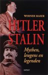 W. Maser 11252 - Hitler - Stalin mythen, leugens en legenden