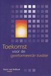 Koert van Bekkum - Toekomst voor de Gereformeerde Traditie