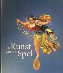 Anneie Buffels e.a. - De Kunst van het spel. 75 jaar Nationale Loterij