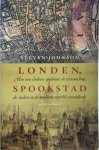Steven Johnson - Londen, spookstad hoe een cholera-epdemie de wetenschap, de steden en de moderne wereld veranderde