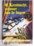 Ooms, J.W. - O, Kerstnacht, schoner dan de dagen --- Bundel Kerstverhalen