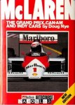 Doug Nye - McLaren. The Grand Prix, Can-Am and Indy Cars