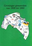 H. Visser, K. Buist - Groninger gemeenten van 1808 tot 1992